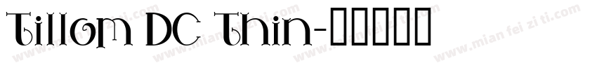 Tillom DC Thin字体转换